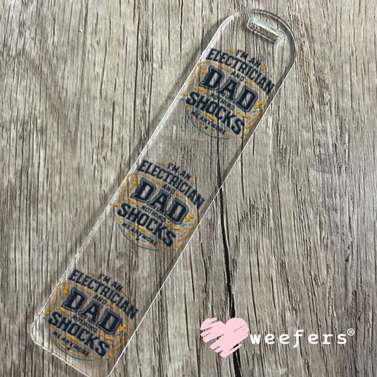UV DTF Decal - I'm an Electrician and Dad Bookmark Weefers
