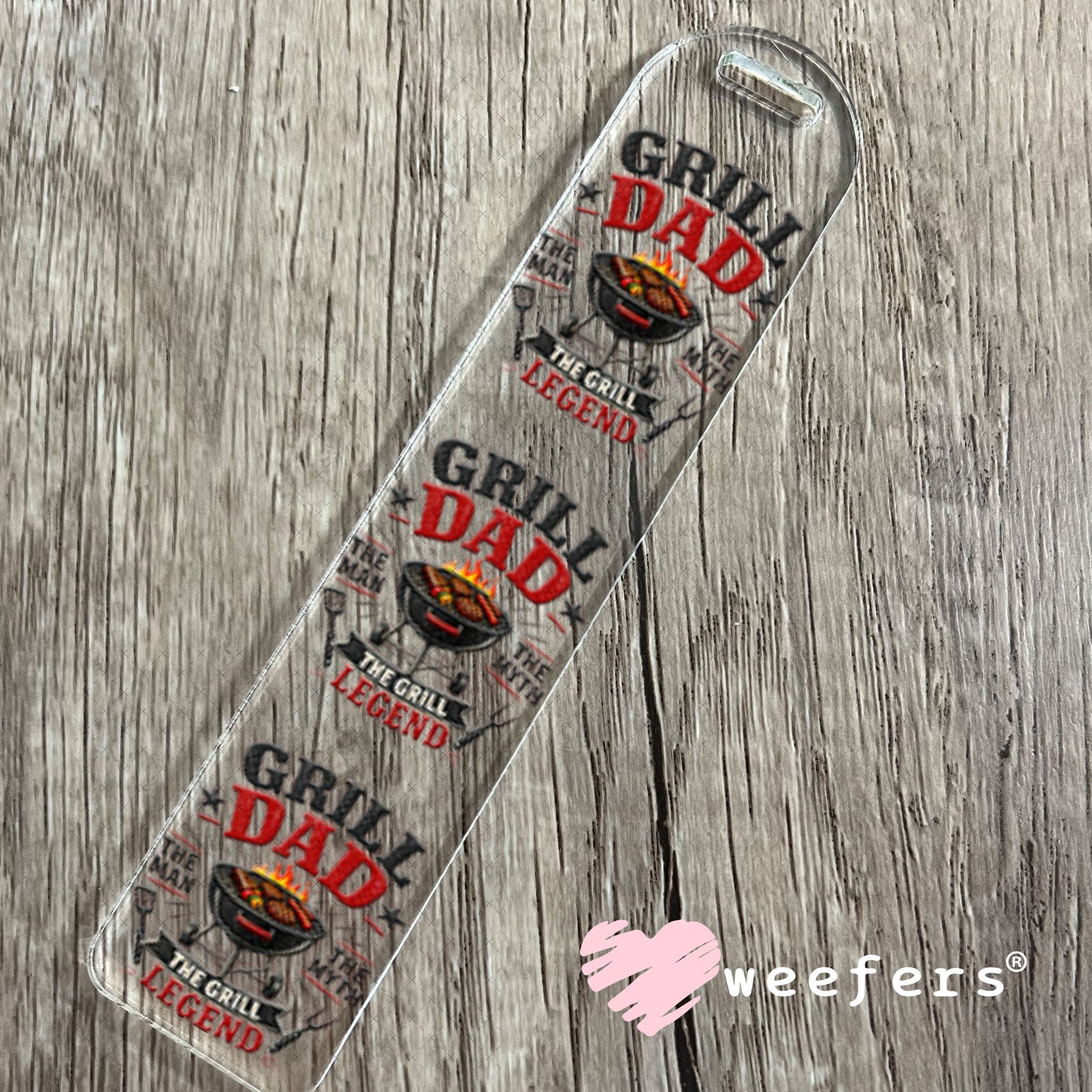 UV DTF Decal - Grill Dad the Grill Legend Bookmark Weefers