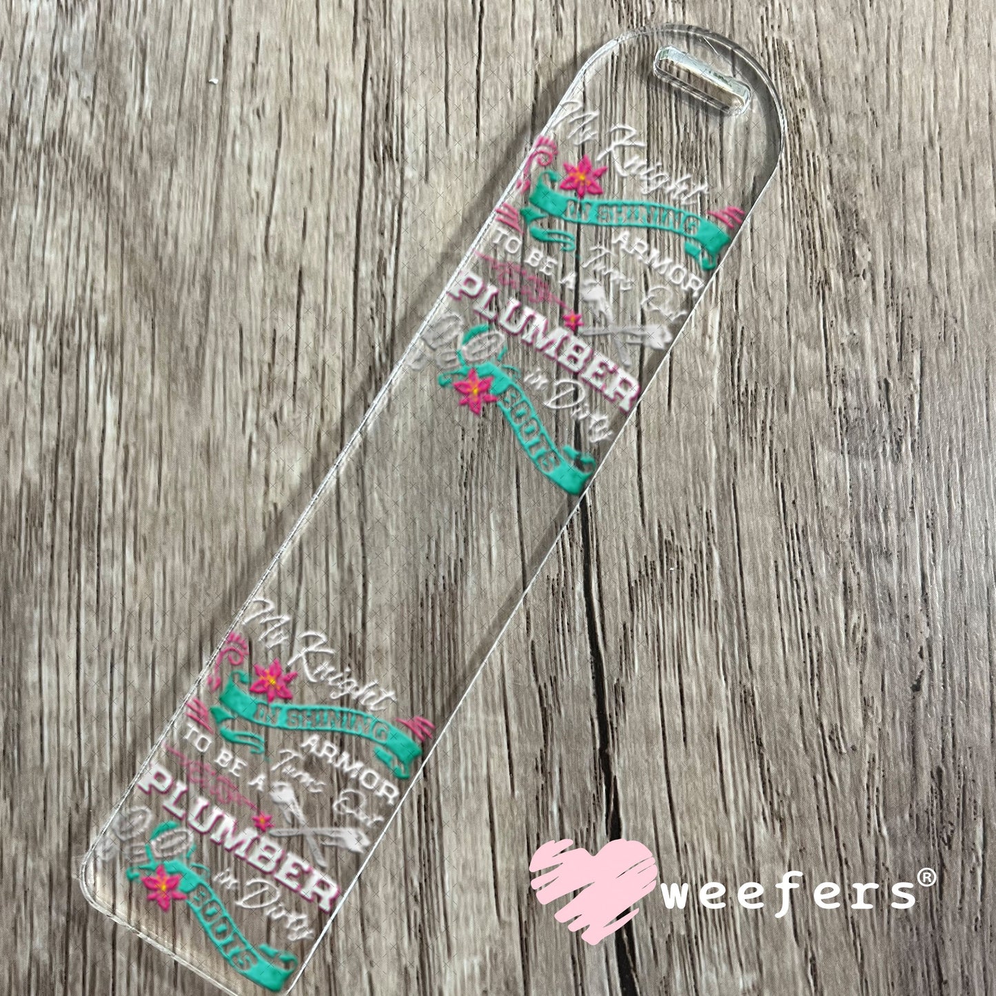 UV DTF Decal - My Knight and Shining Armor Plumber Bookmark Weefers