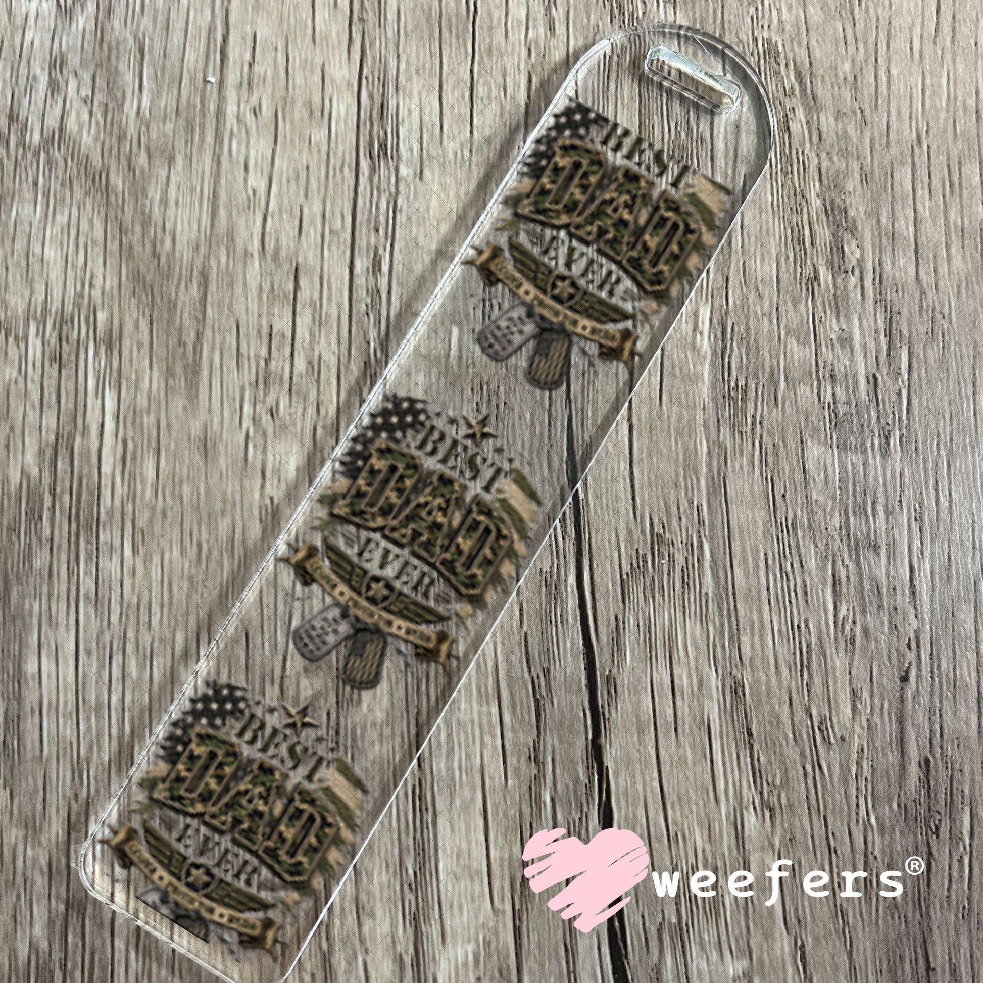 UV DTF Decal - Best Dad Ever Bookmark Weefers