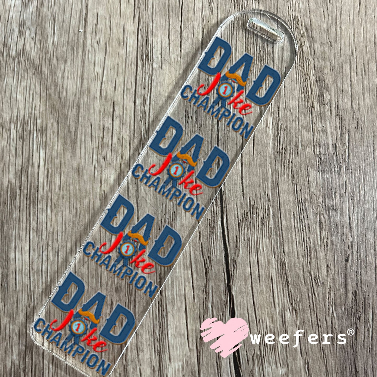 UV DTF Decal - Dad Joke Champion Bookmark Weefers