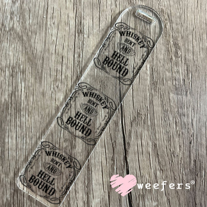 UV DTF Decal - Whiskey Bent and Hell Bound Bookmark Weefers