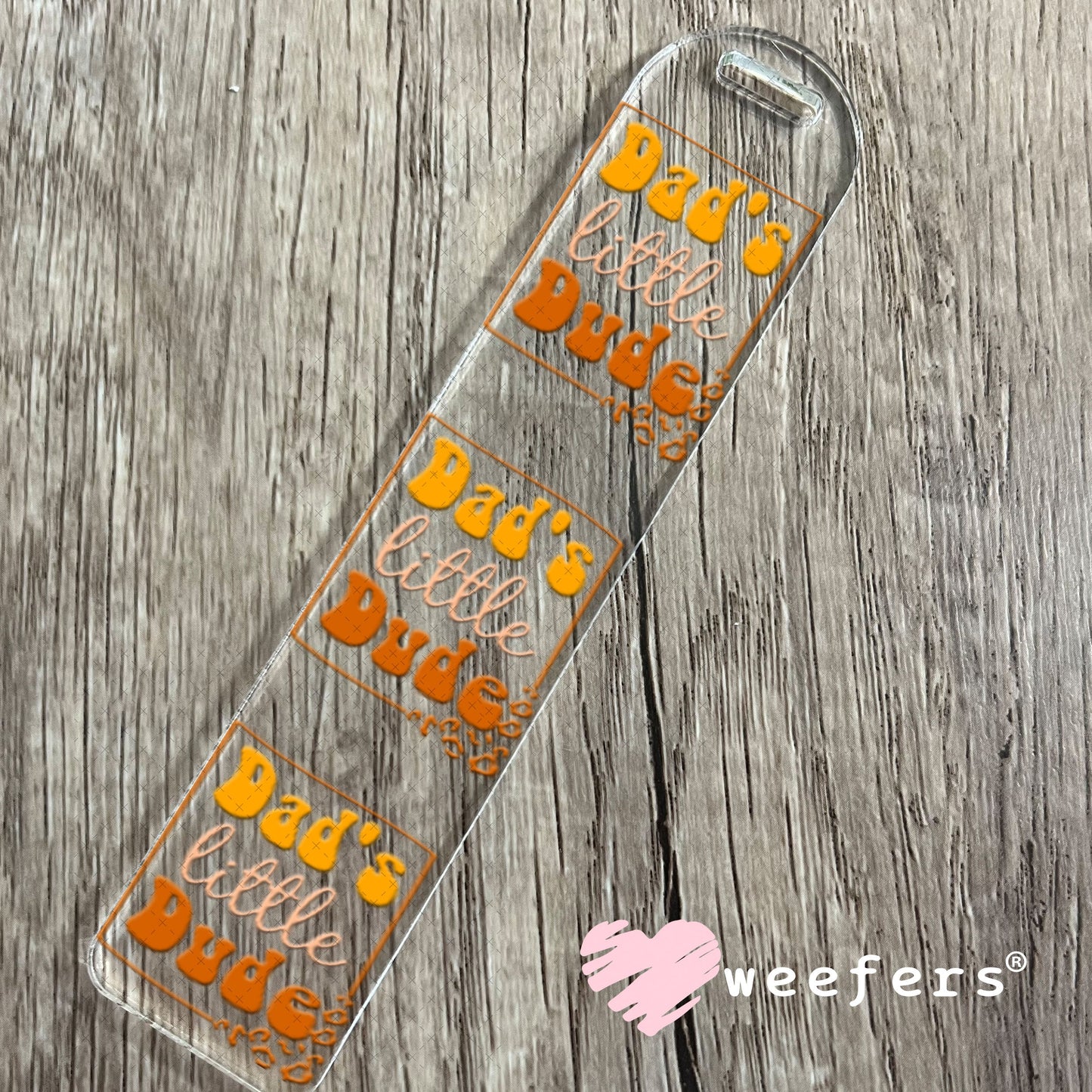 UV DTF Decal - Dad's Little Dude Bookmark Weefers