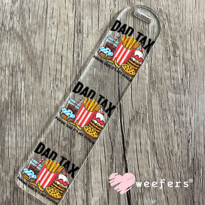 UV DTF Decal - Dad Tax Bookmark Weefers