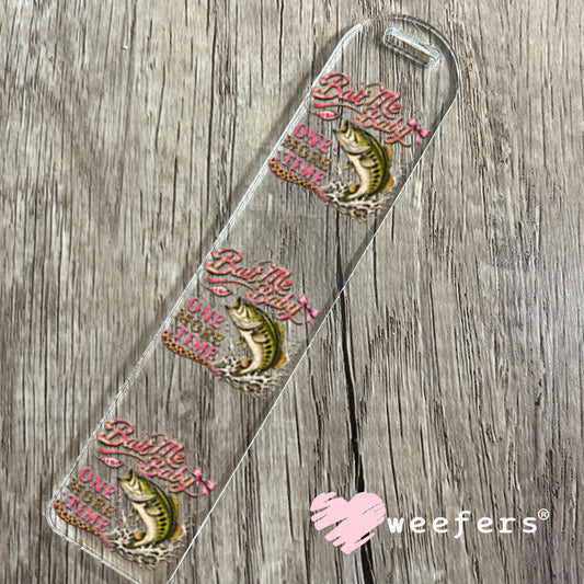 UV DTF Decal - Bait Me Baby One More Time Bookmark Weefers