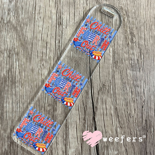 UV DTF Decal - Chill the Fourth Out 4th of July Bookmark Weefers
