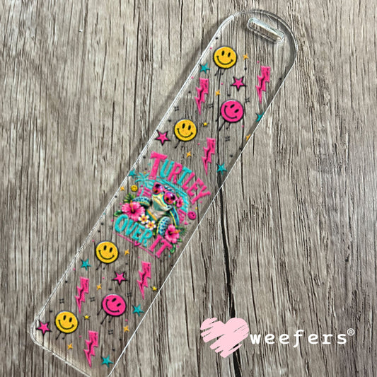 UV DTF Cup Wraps - Turley Over it - Weefers® Exclusive Bookmark Weefers