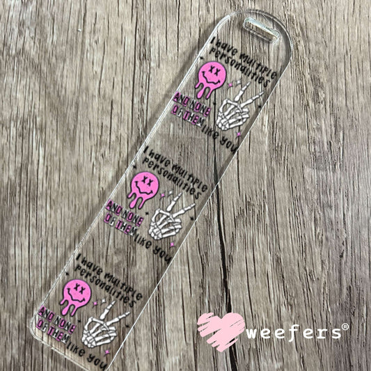 UV DTF Decal - I have Multiple Personalities Bookmark Weefers