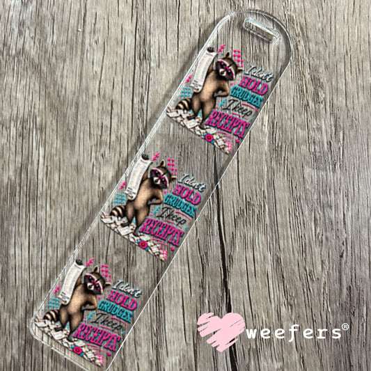 UV DTF Decal - I don't Hold Grudges, I Keep Receipts Bookmark Weefers