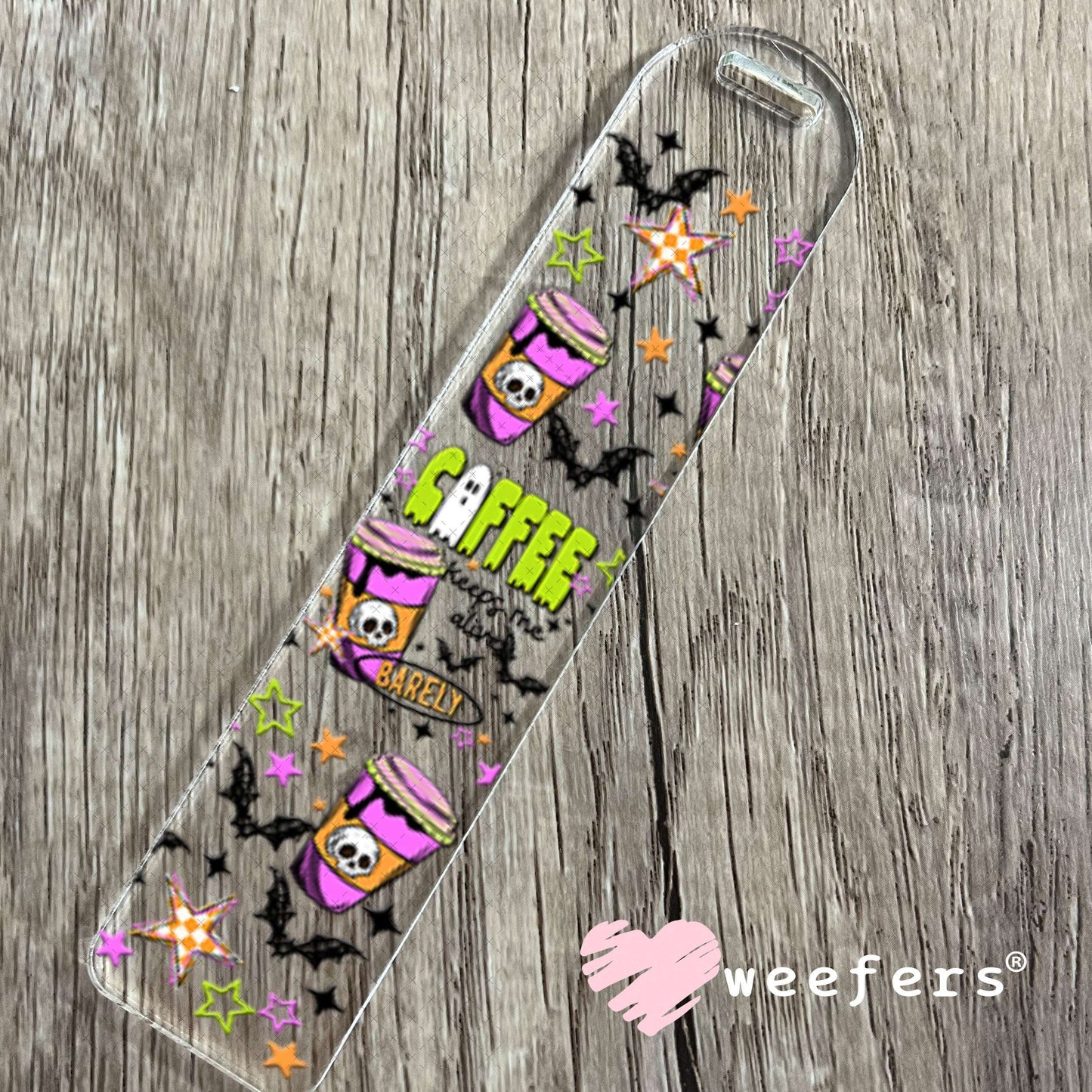 UV DTF Cup Wraps - Coffee Keeps Me Alive Barely Bookmark Weefers