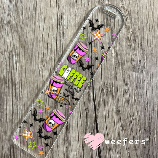 UV DTF Cup Wraps - Coffee Keeps Me Alive Barely Bookmark Weefers