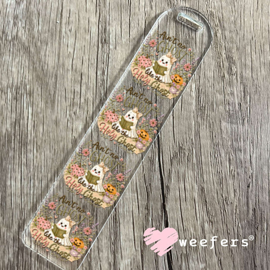 UV DTF Decal - Ain't No Ghost Like the Holy Ghost Bookmark Weefers