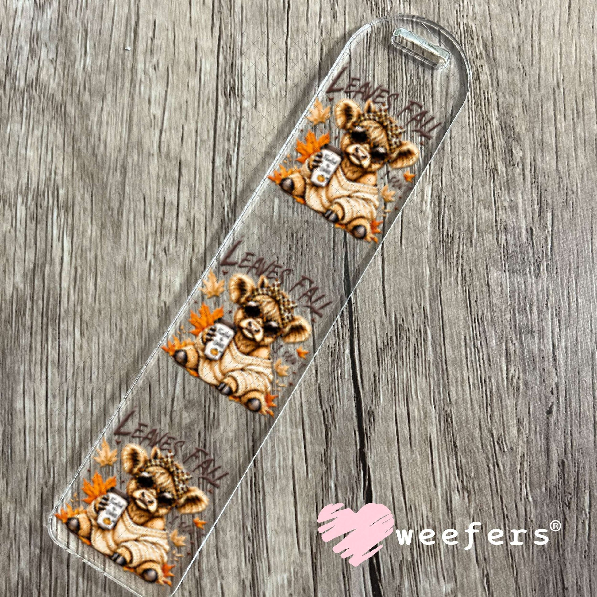 UV DTF Decal - Leaves Fall I Don't Sassy Cow Bookmark Weefers