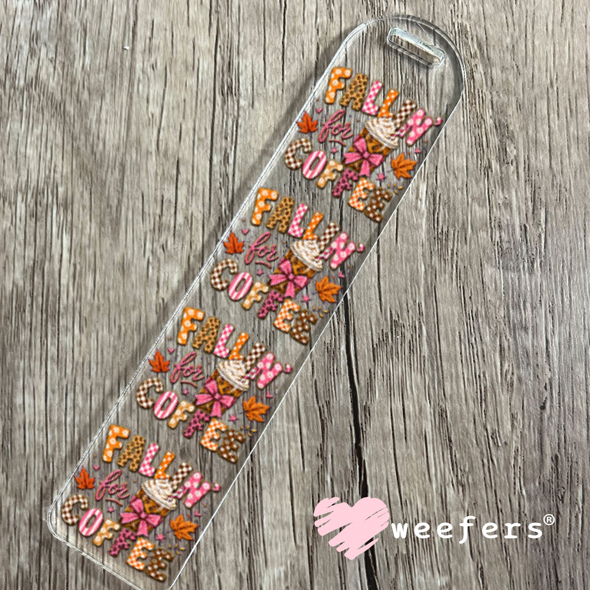 UV DTF Decal - Fallin' for Coffee Bookmark Weefers
