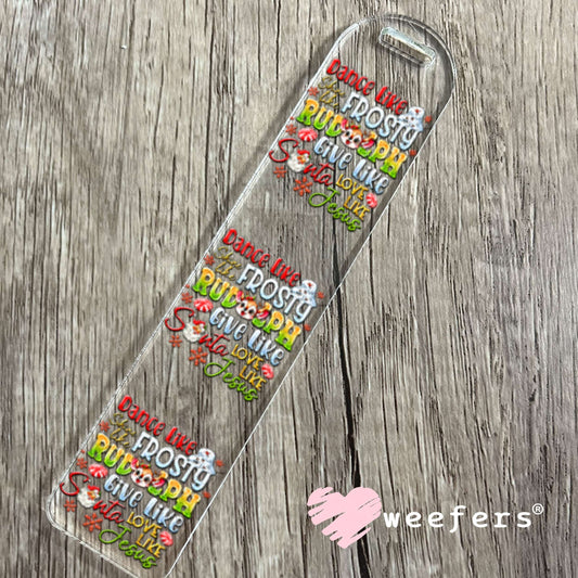 UV DTF Decal - Dance Like Frosty Bookmark Weefers