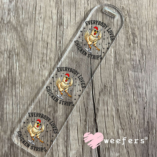 UV DTF Decal - Everybody Loves Chicken Strips Bookmark Weefers