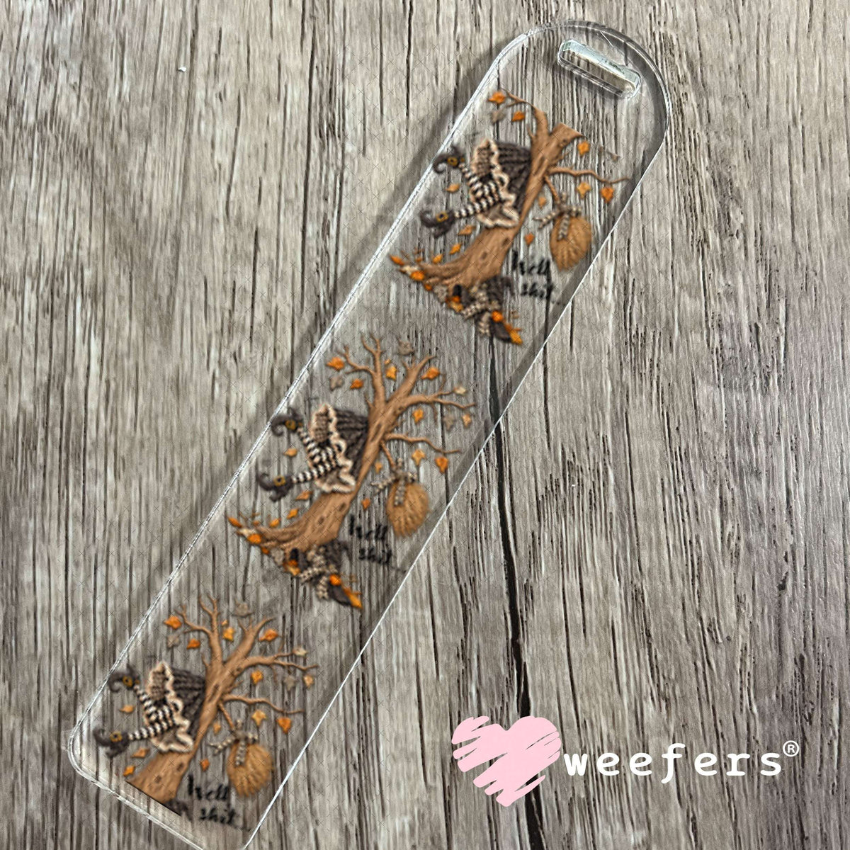 UV DTF Decal - Well Sh$t halloween Witch Tree Bookmark Weefers