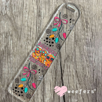 UV DTF Cup Wraps - Overbaked and Over it - Weefer® Exclusive Bookmark Weefers