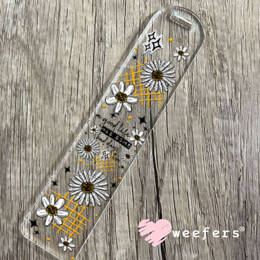UV DTF Cup Wraps - A Good Life Has Some Bad Days Bookmark Weefers