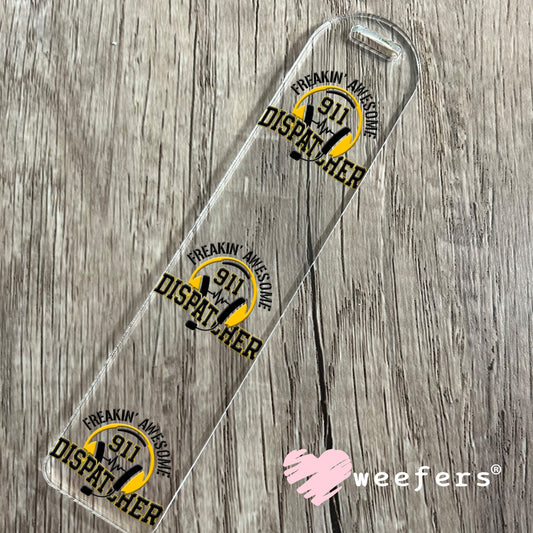 Freakin' Awesome 911 Dispatcher UV DTF Bookmark Decal