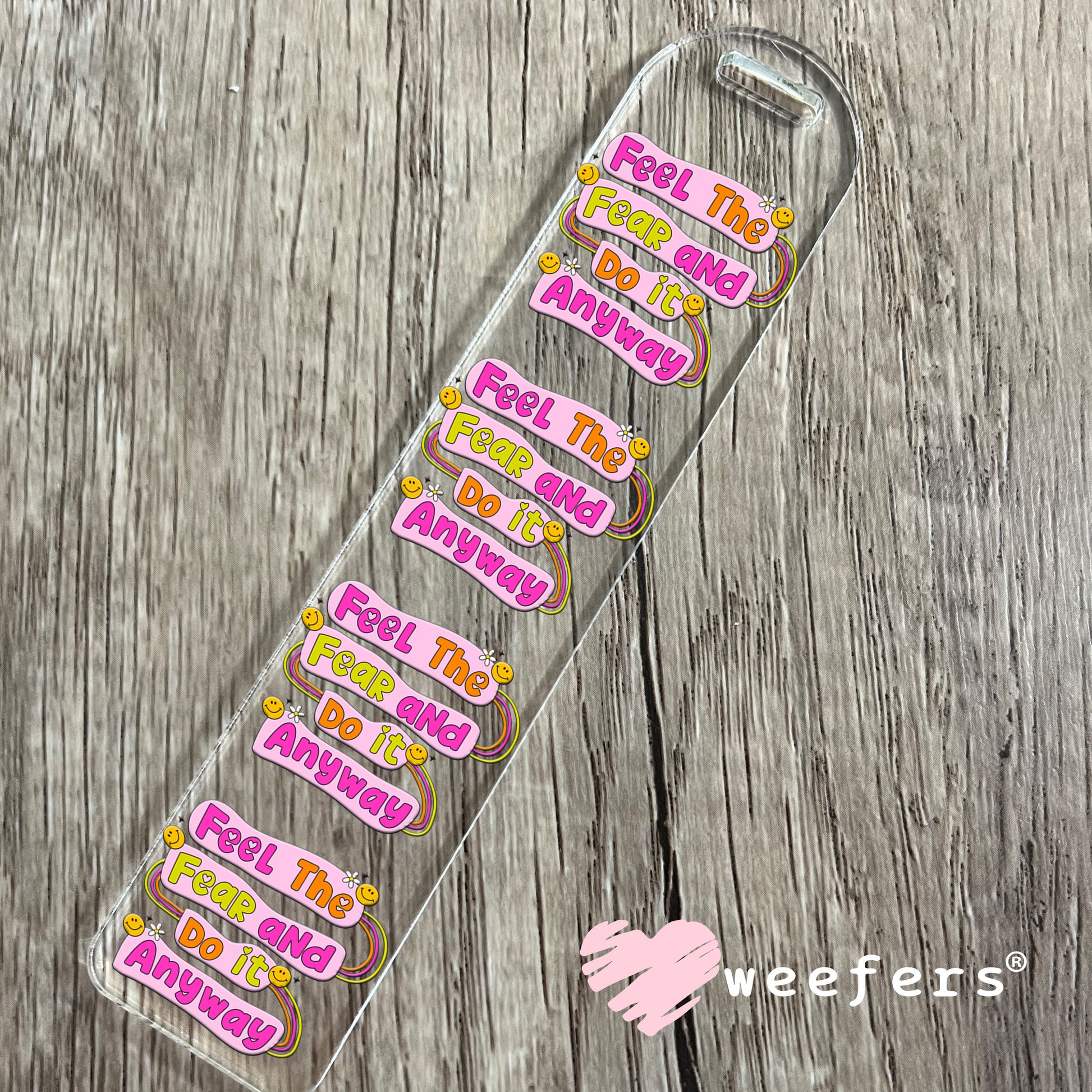 Feel the Fear and Do It Anyways UV DTF Bookmark Decal