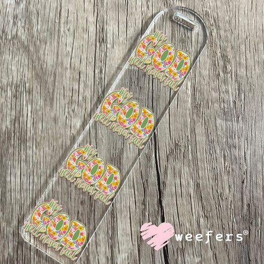 My God Will Never Fail UV DTF Decal Bookmark Weefers