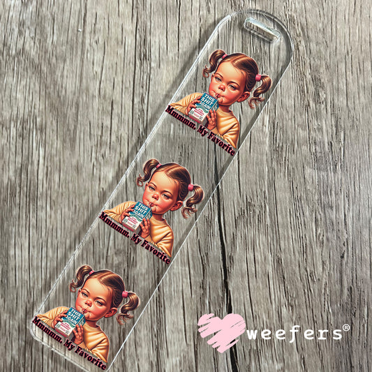 Mmmmm, My Favorite This Shit Again Juice UV DTF Decal Bookmark Weefers