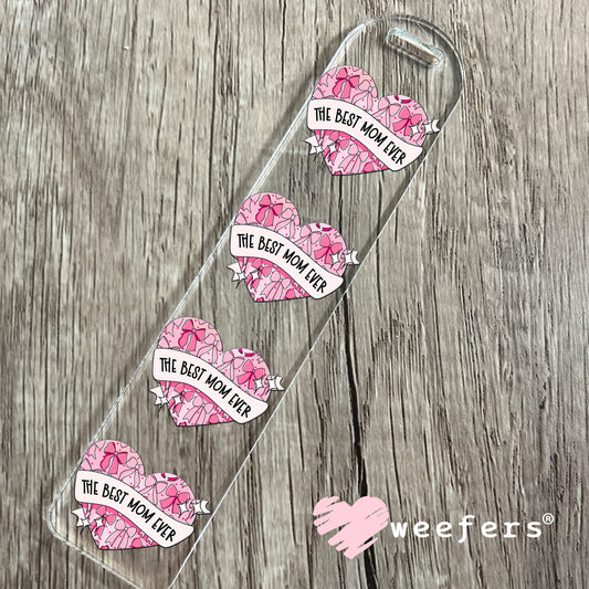 The Best Mom Ever Pink Heart Coquette UV DTF Decal Bookmark Weefers