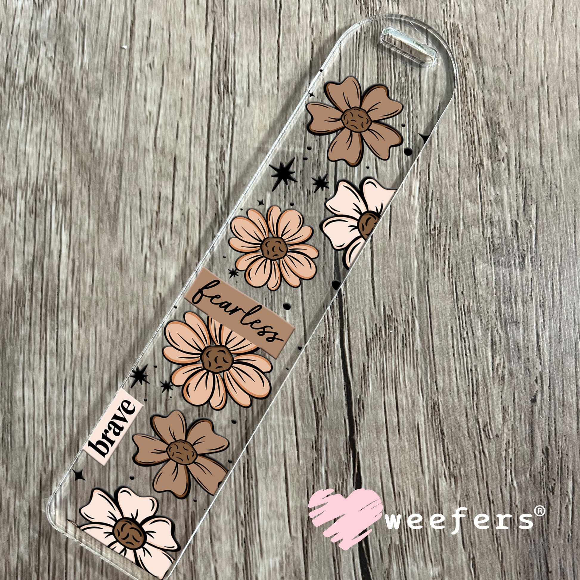 Fearless Brave Strong Brown Florals UV DTF Bookmark Decal