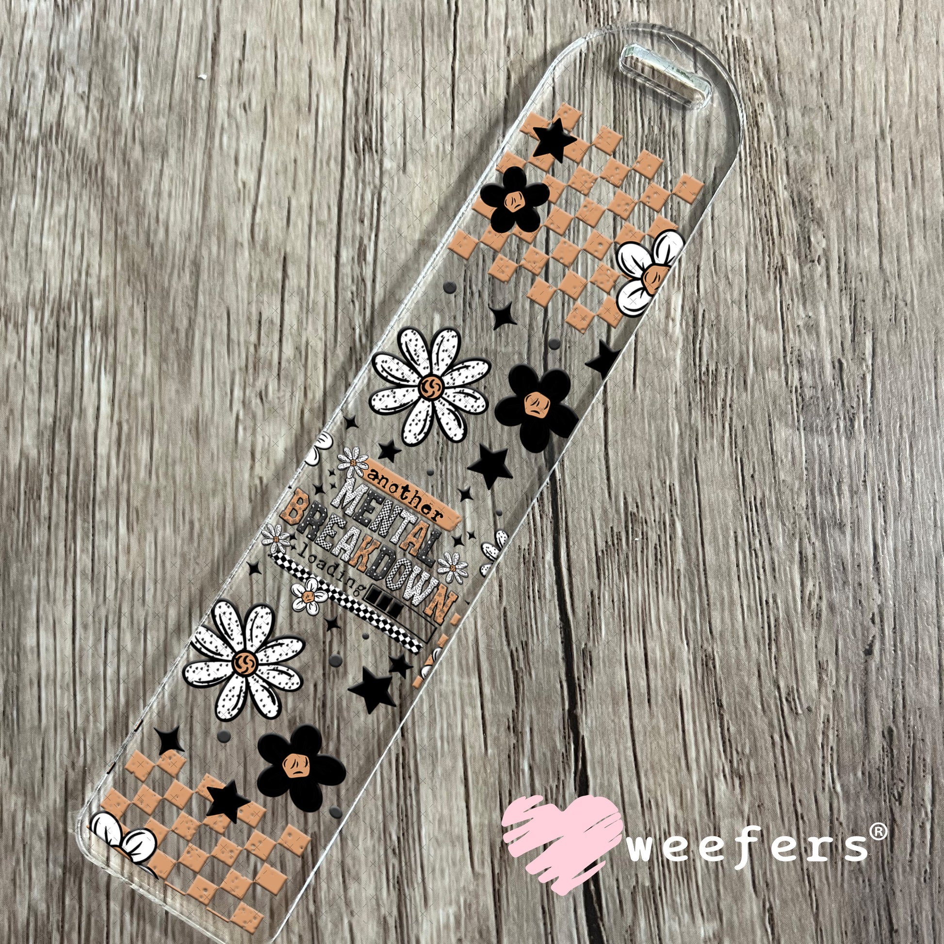 Another Mental Breakdown Loading UV DTF Cup Wrap Bookmark Weefers