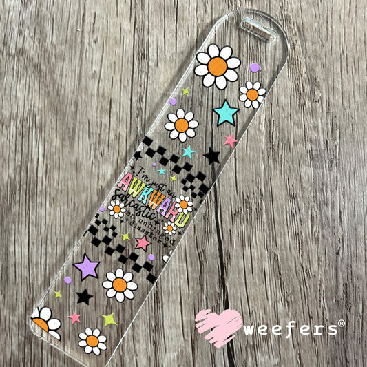 I'm Just an Awkward Sarcastic An Unhinged Disaster UV DTF Cup Wrap Bookmark Weefers