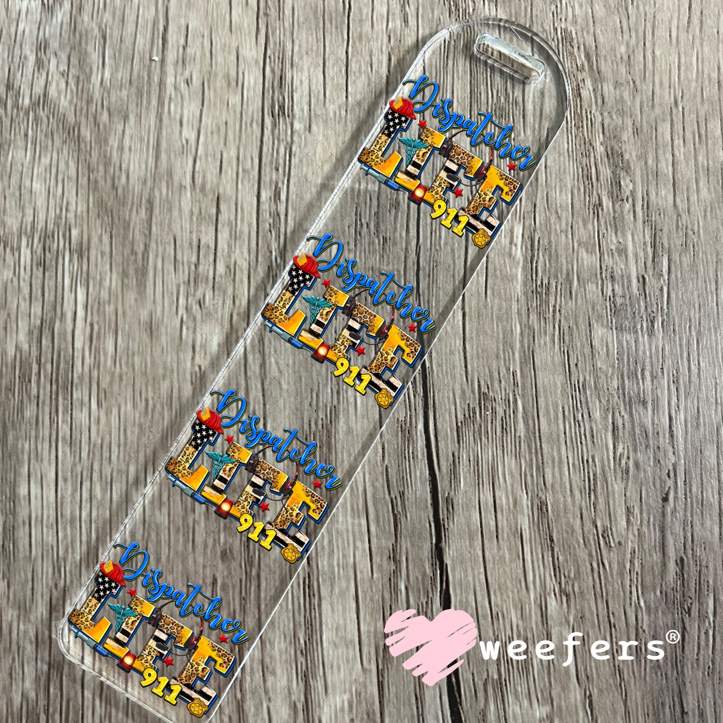 Dispatcher Life 911 UV DTF Decal Bookmark Weefers