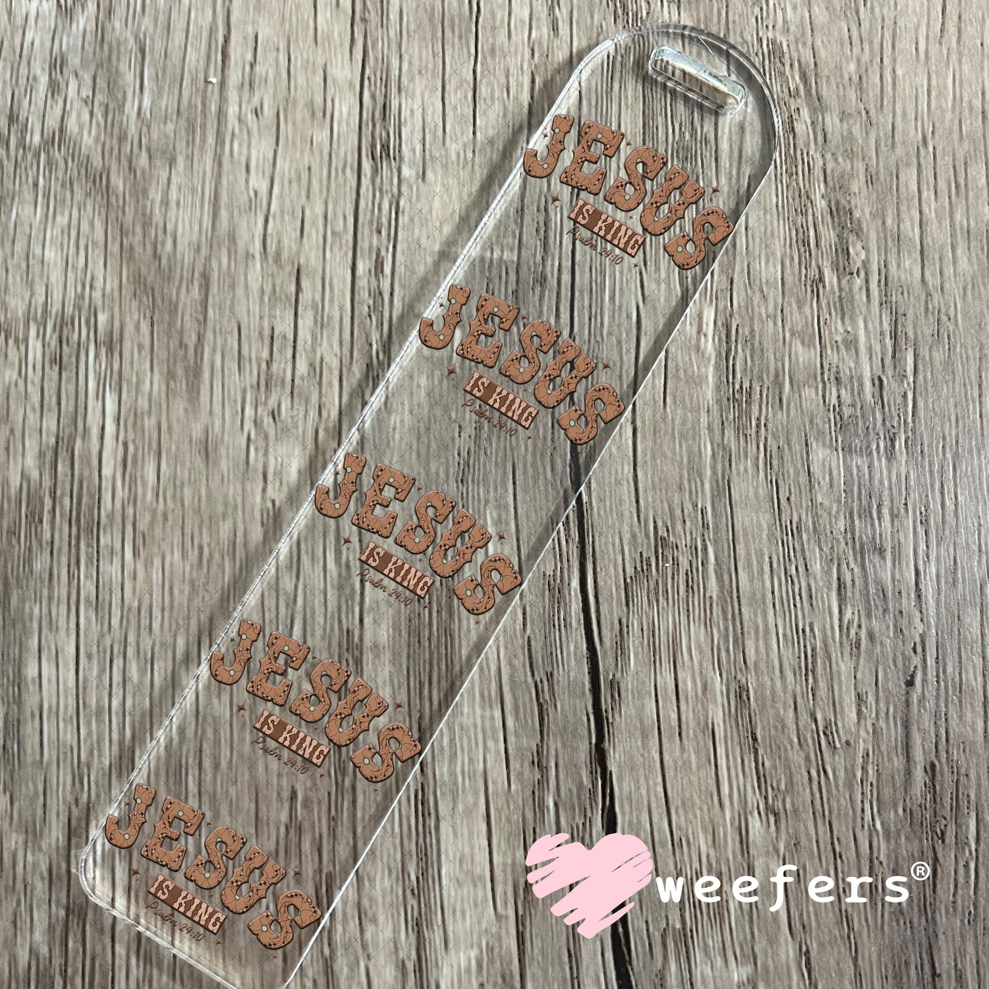 Jesus is King Psalm 24:10 UV DTF Decal Bookmark Weefers