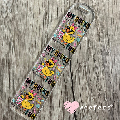 My Ducks May Not Be in a Row UV DTF Decal Bookmark Weefers