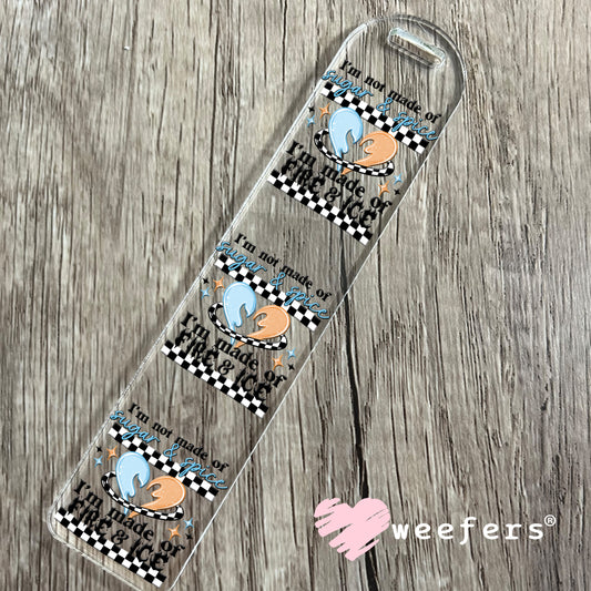 I'm not made of Sugar and Spice Black UV DTF Decal Bookmark Weefers