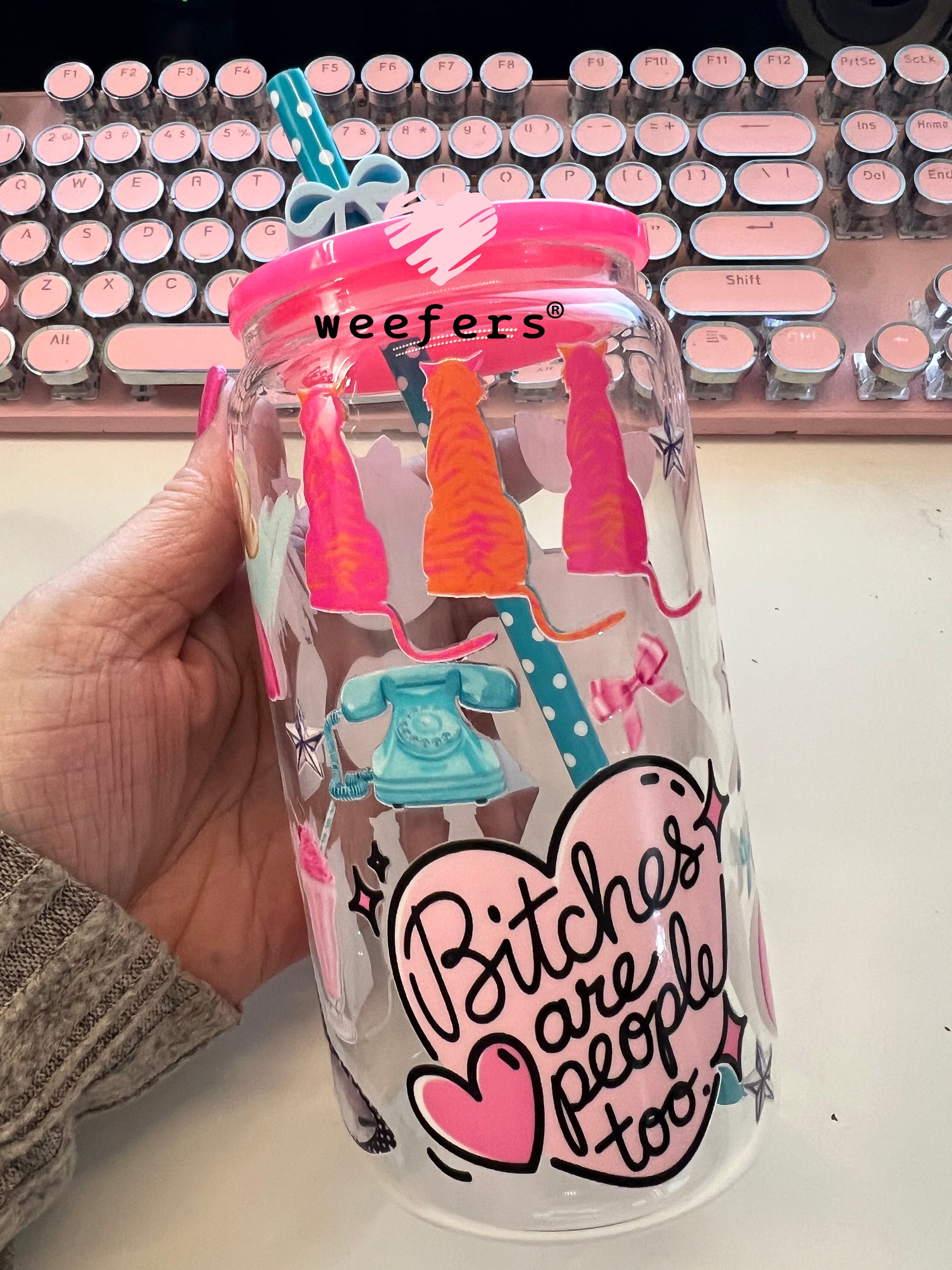 B$tches are People Too UV DTF Cup Wrap - Weefers Exclusive Wrap Weefers