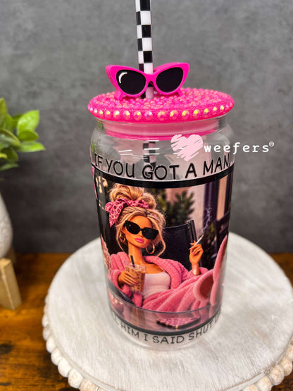 UV DTF Cup Wraps - If you Got a Man - Weefers® Exclusive Weefers