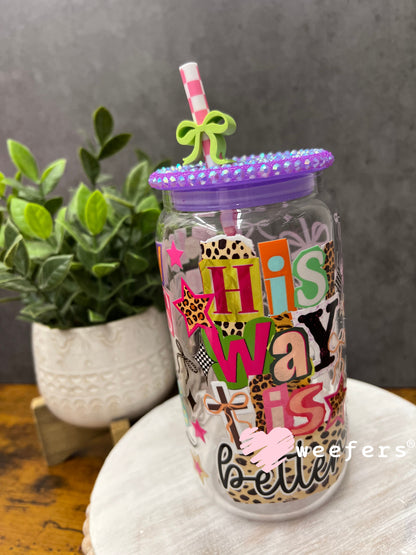 UV DTF Cup Wrap – His Way is Better - Weefers Exclusive Weefers