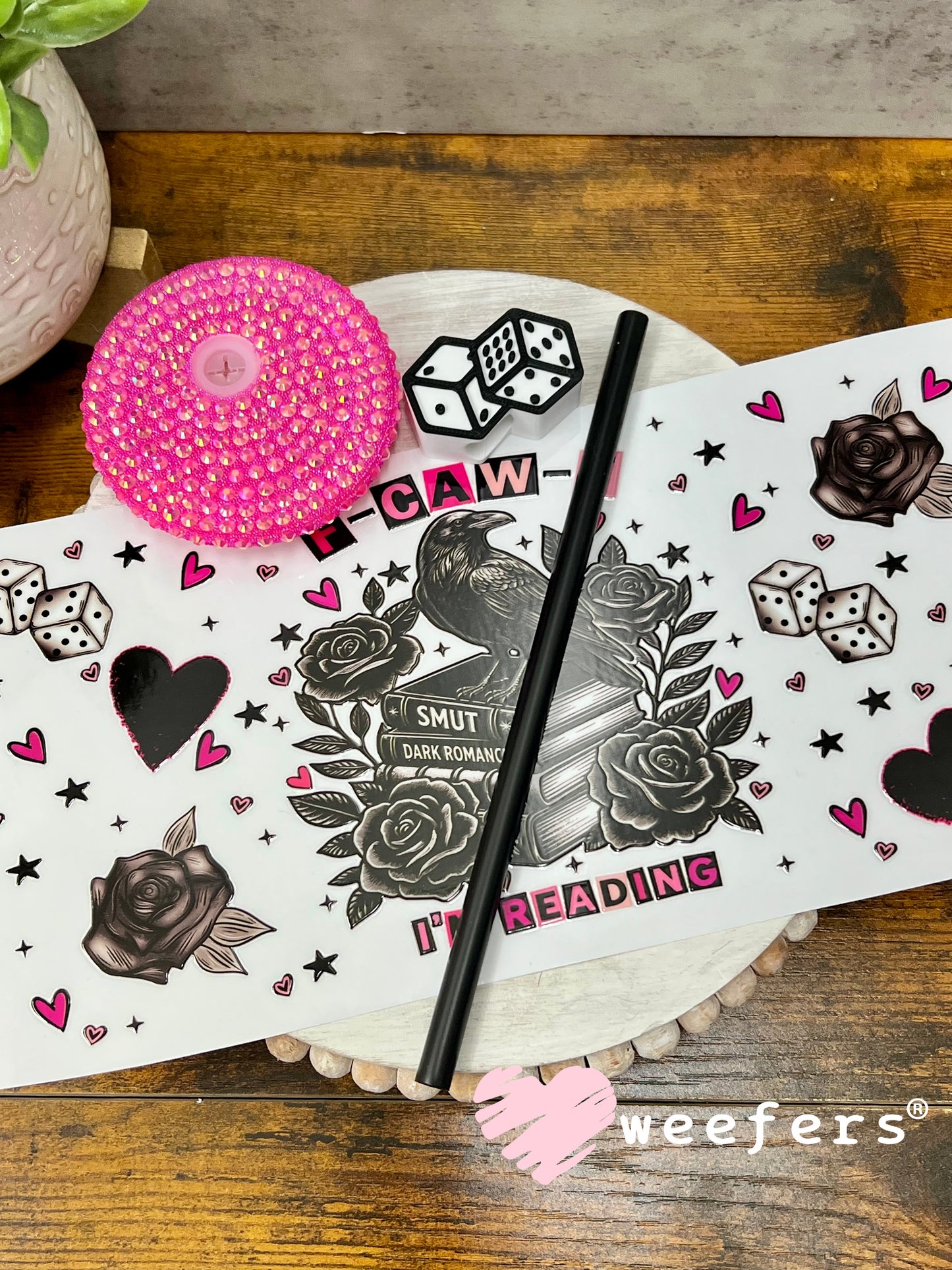 UV DTF Cup Wrap – F-Caw-F I'm Reading - Weefers Exclusive Weefers