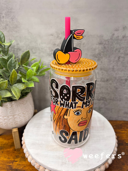 UV DTF Cup Wrap – Sorry for What My Face Said - Weefers Exclusive Weefers