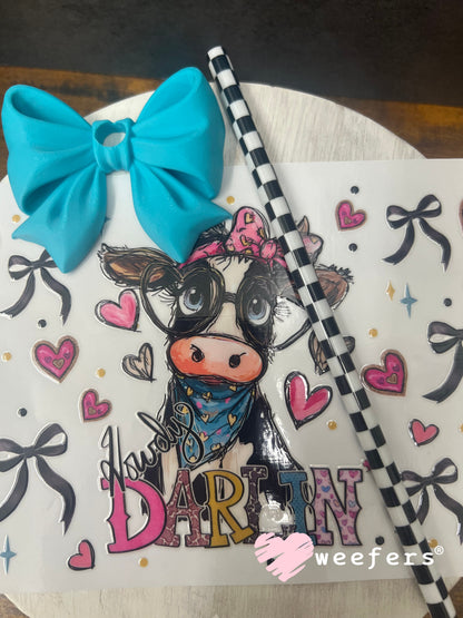 UV DTF Cup Wrap – Howdy Darlin Cow - Weefers Exclusive Weefers