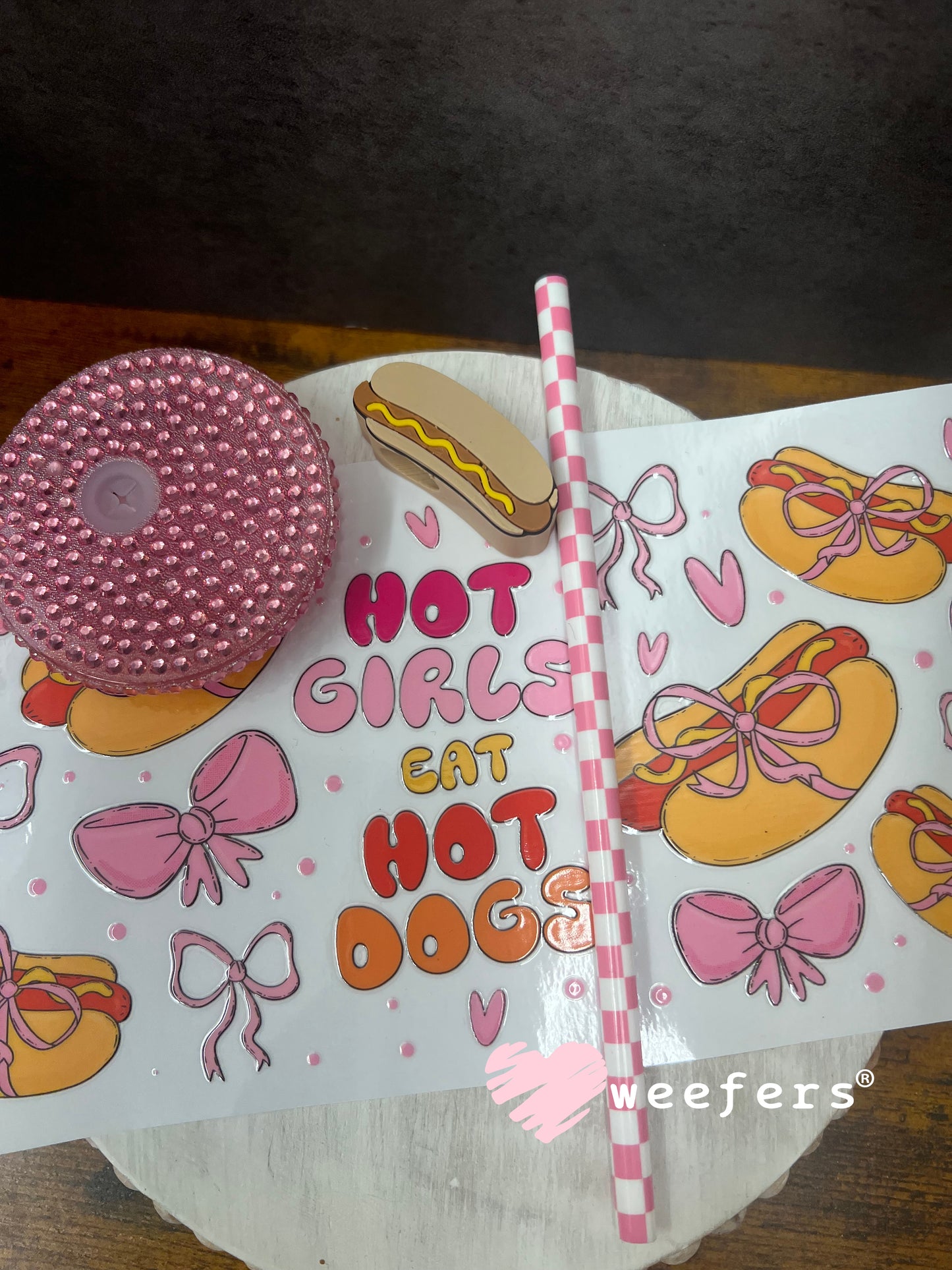 UV DTF Cup Wrap – Hot Girls Eat Hot Dogs Weefers