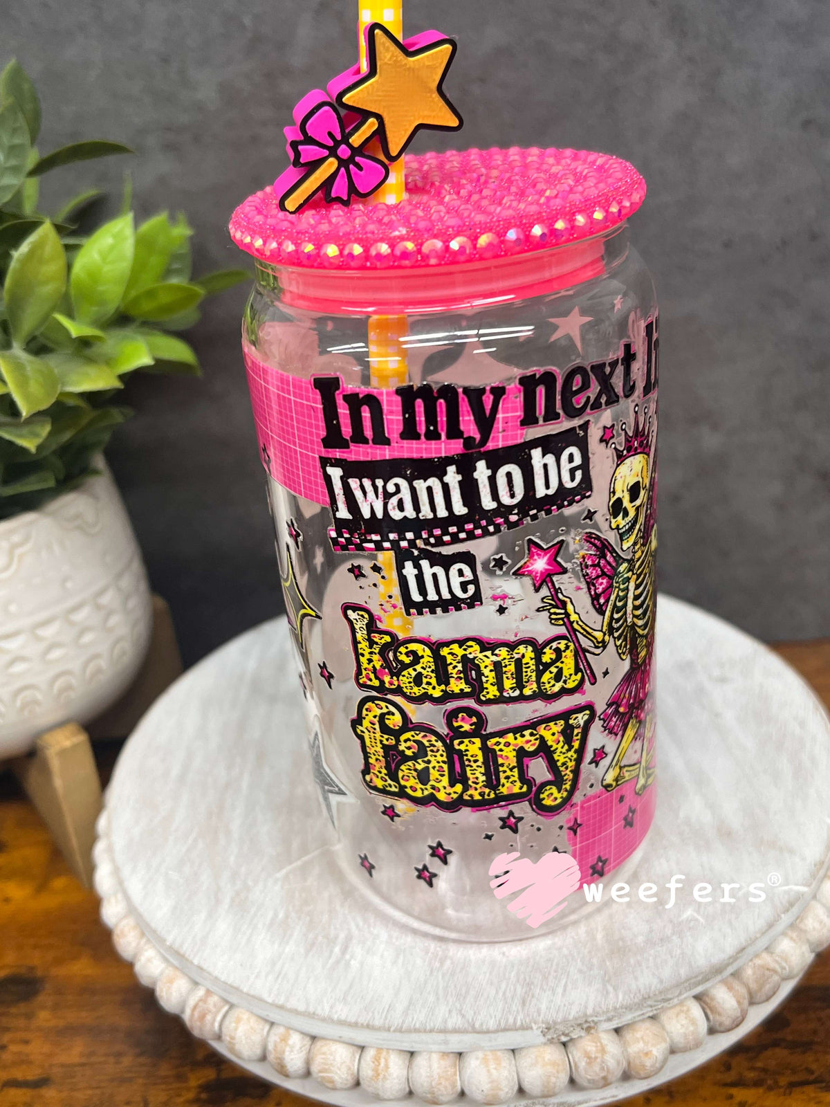 UV DTF Cup Wraps - In My Next Life I want to be the Karma Fairy - Weefers® Exclusive Weefers