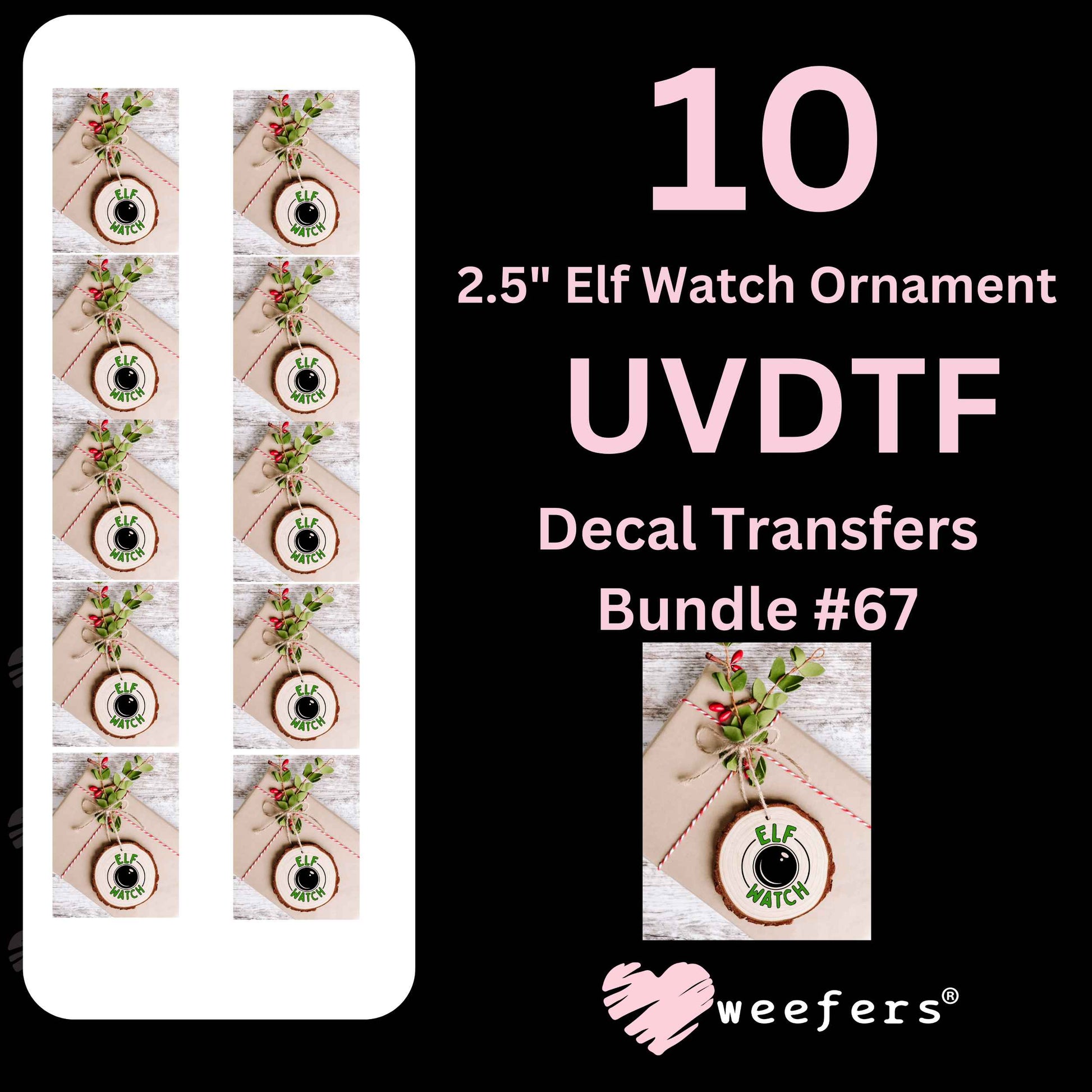 (10) Elf Watch Christmas Ornament Bundle #14 UV DTF Decal Transfers - Weefers