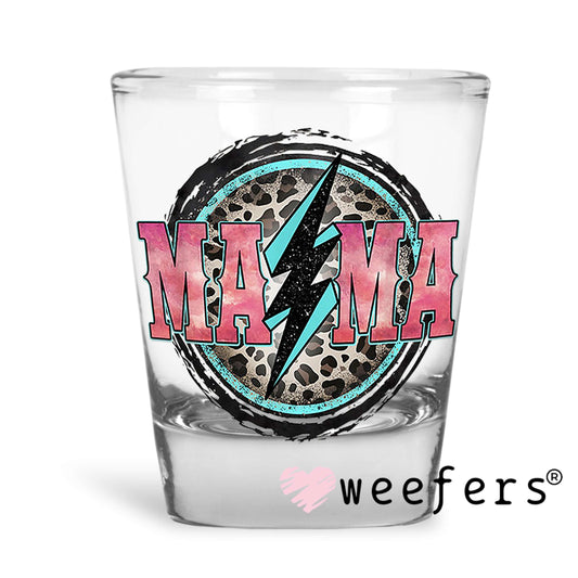 Mama Lightening Bolt Cheetah Print UV DTF Decal Shot Glass Heavy Base Weefers