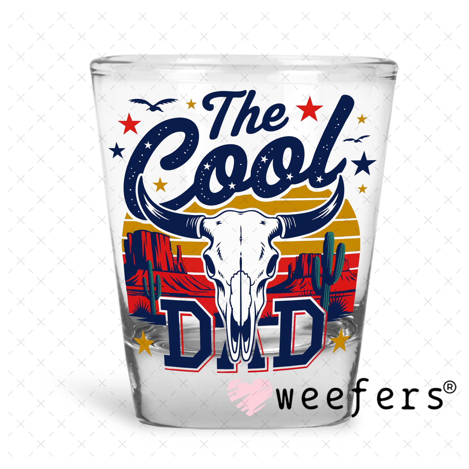 The Cool Dad Blue UV DTF Decal Shot Glass Heavy Base Weefers