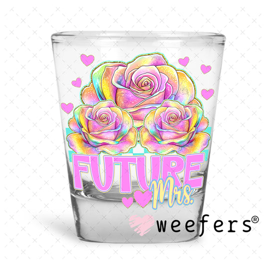 Future Mrs Pastel Flowers UV DTF Decal Shot Glass Heavy Base Weefers
