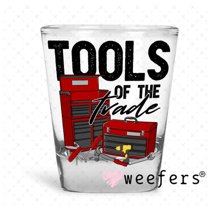 Tools of the Trade UV DTF Decal Shot Glass Heavy Base Weefers
