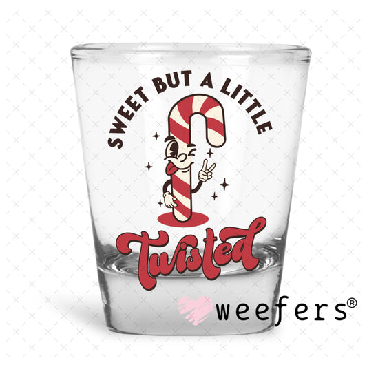 Sweet But Twisted Christmas UV DTF Decal Shot Glass Heavy Base Weefers