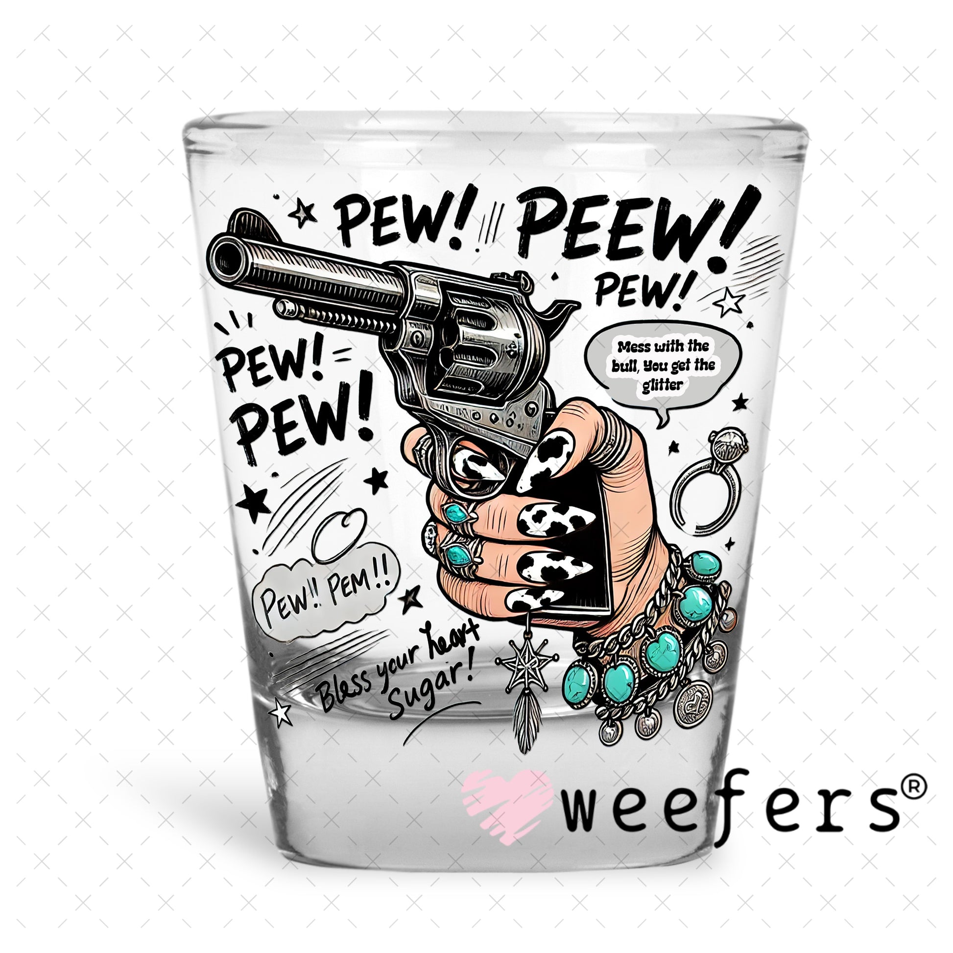 Pew Pew UV DTF Decal Shot Glass Heavy Base Weefers